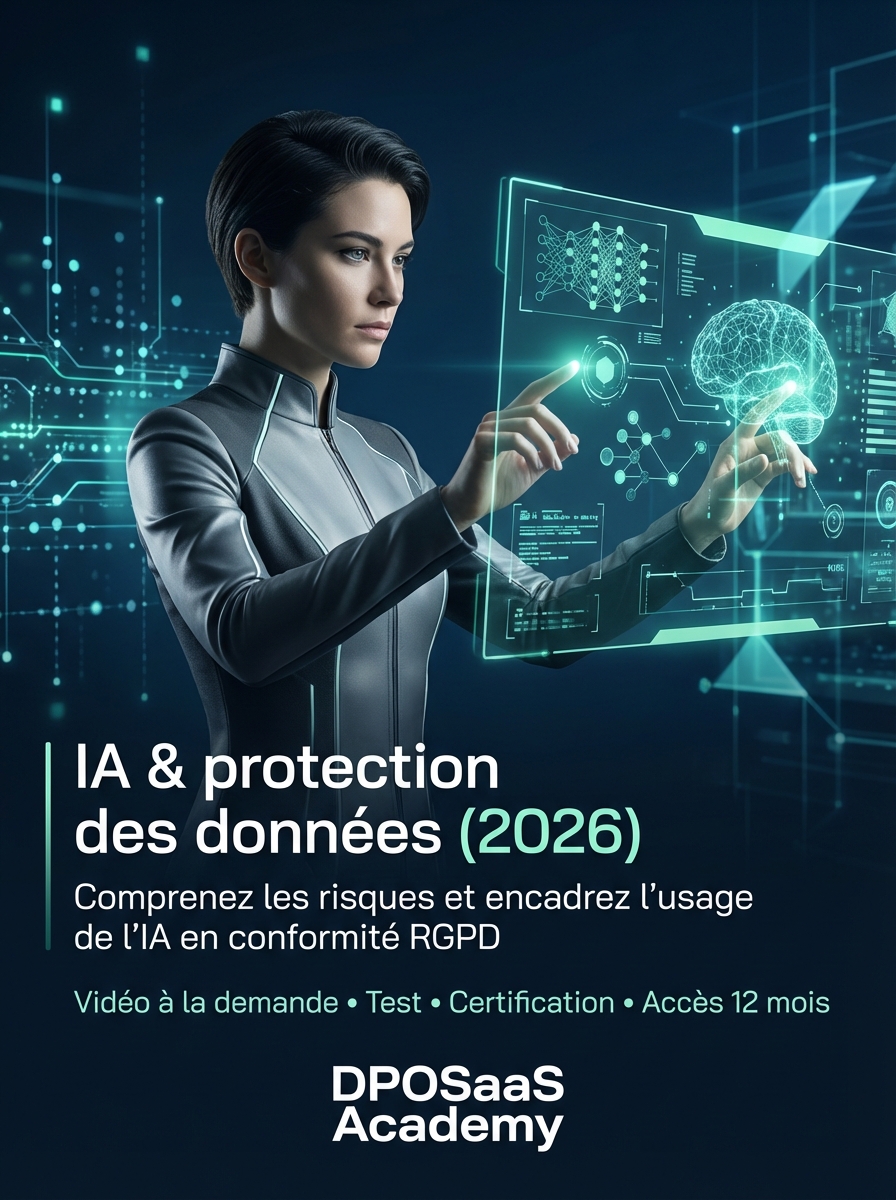 Cours Rapide — IA & Protection des Données (2026)